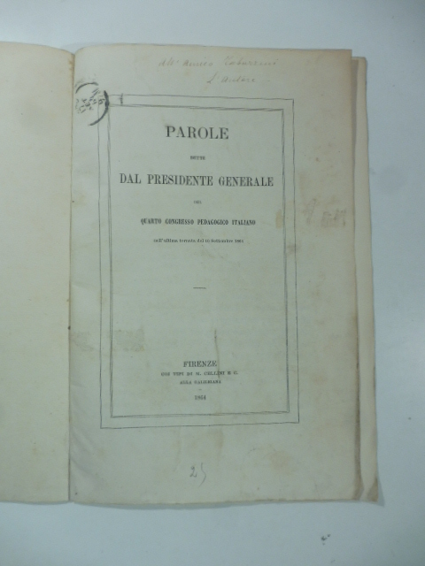 Parole dette dal Presidente Generale del quarto congresso pedagogico  italiano